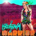 Kesha " Warrior "