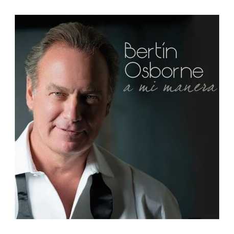 Bertín Osborne " A mi manera " 