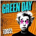 Green Day " !Dos! "