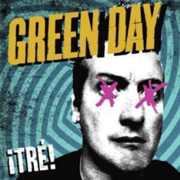 Green Day " ¡Tre! " 