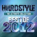 Hardstyle " The ultimate collection-Best of 2012 "