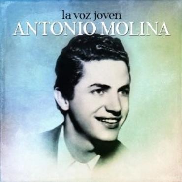 Antonio Molina " Antonio Molina-La voz joven " 