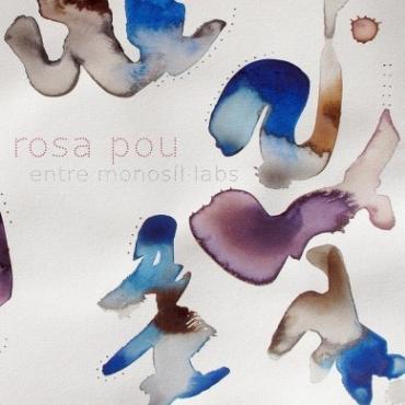 Rosa Pou " Entre monosíl·labs " 