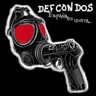 Def Con Dos " España es idiota " 