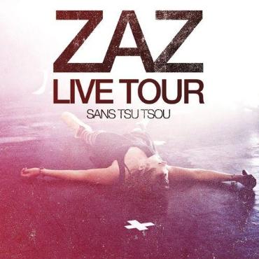 Zaz " Sans tsu tsou-Live Tour " 