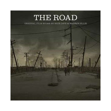 Nick Cave & Warren Ellis " The Road b.s.o "