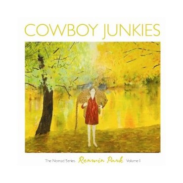 Cowboy Junkies " Renmin Park-The nomad series vol 1 "