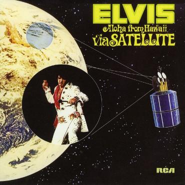Elvis Presley " Aloha from Hawaii via satelite "