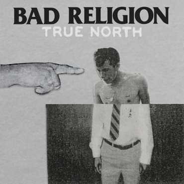 Bad Religion " True North "