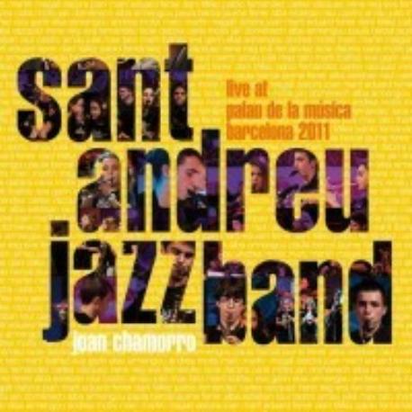 Sant Andreu Jazz Band " Live at Palau de la música de Barcelona " 