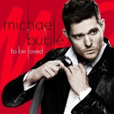 Michael Bublé " To be loved  "