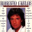 Roberto Carlos " Todos sus grandes exitos-Sus 20 mejores canciones "