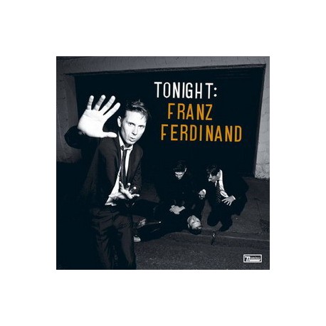 Franz Ferdinand " Tonight:Franz Ferdinand "