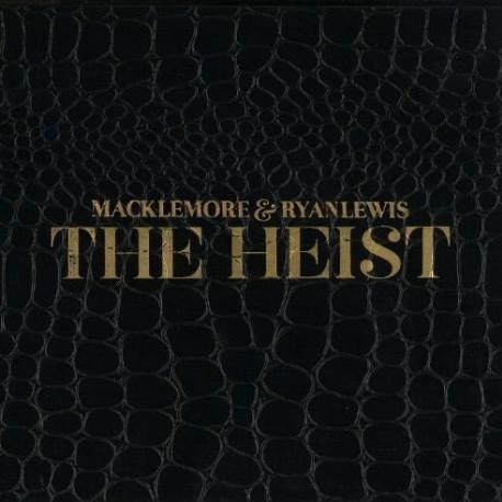 Macklemore & Ryan Lewis " The Heist " 