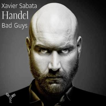 Xavier Sabata " Bad guys-Handel "