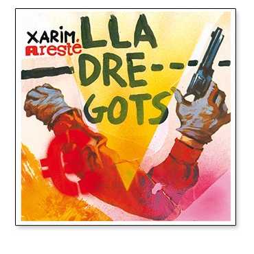 Xarim Aresté " Lladregots "