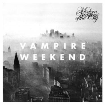 Vampire Weekend " Modern vampires of the city " 