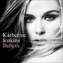 Katherine Jenkins " Believe "