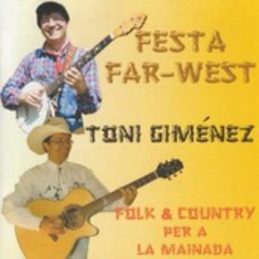 Toni Giménez " Festa far-West: Folk & Country per a la mainada " 