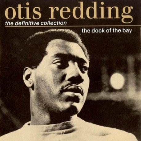 Otis Redding " The dock of the bay/The definitive collection " 