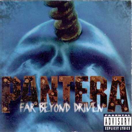 Pantera " Far beyond driven " 