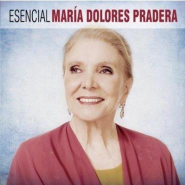 María Dolores Pradera " Esencial " 