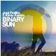 José Padilla & Kirsty Keatch " Binary sun " 