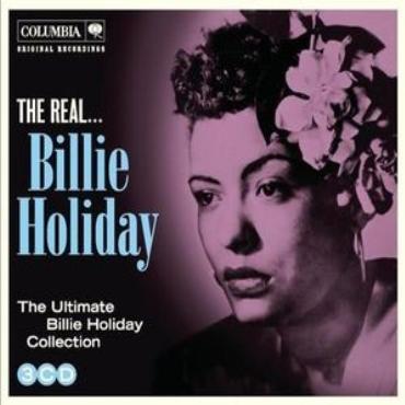 Billie Holiday " The real...The ultimate Billie Holiday collection " 