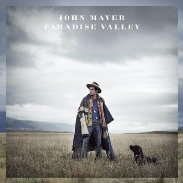 John Mayer " Paradise valley " 