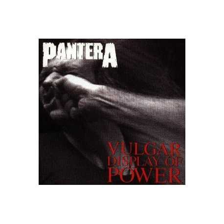 Pantera " Vulgar display of power " 