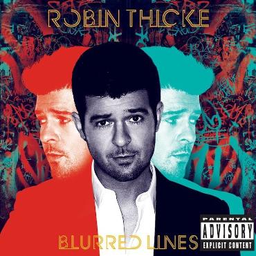 Robin Thicke " Blurred lines " 