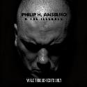 Philip H. Anselmo & The Illegals  " Walk through exits only "