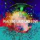 Placebo " Loud like love " 
