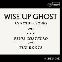 Elvis Costello and the roots " Wise up ghost and other songs "