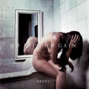 08001 " No pain no gain " 