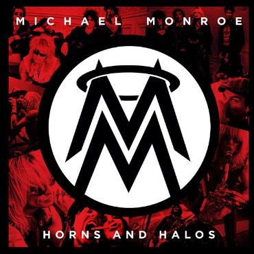 Michael Monroe " Horns and halos "
