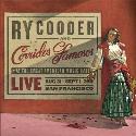 Ry Cooder and corridos famosos " Live "