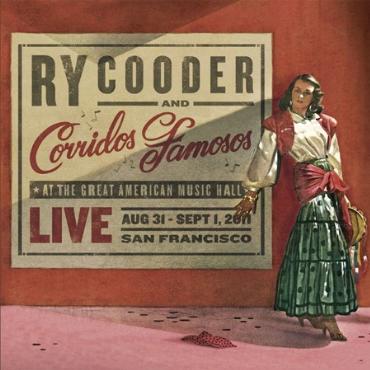 Ry Cooder and corridos famosos " Live " 