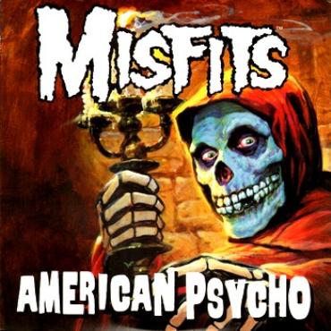 Misfits " American psycho " 