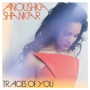 Anoushka Shankar " Traces of you " 