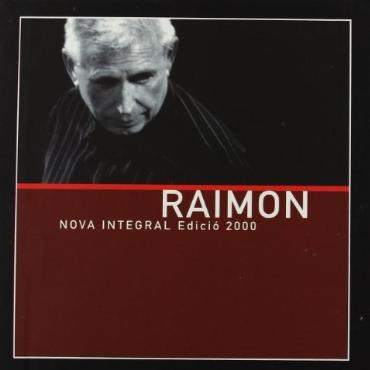 Raimon " Nova integral edició 2000 "