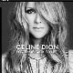 Celine Dion " Loved me back to life " 