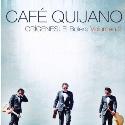 Café Quijano " Orígenes:El bolero volumen 2 "