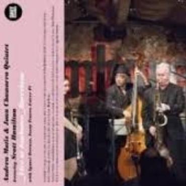 Andrea Motis & Joan Chamorro quintet " Live at Jamboree Barcelona " 