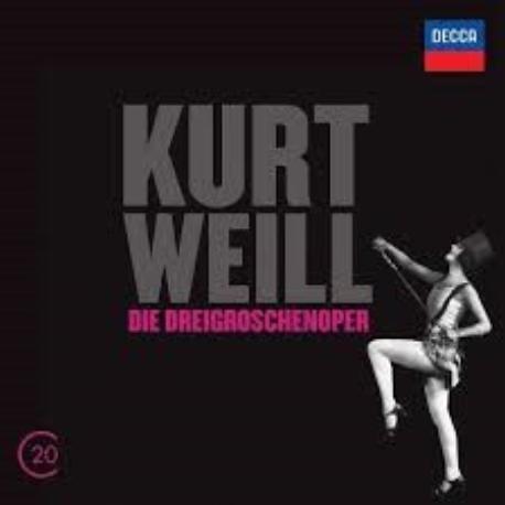 Kurt Weill " Die dreigroschenoper " 