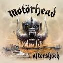 Motorhead " Aftershock "