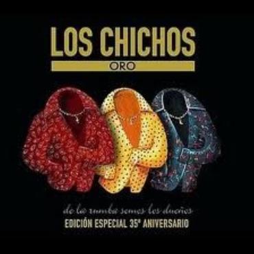 Los Chichos " Oro-Edición especial 35º aniversario " 