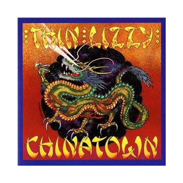 Thin Lizzy " Chinatown "