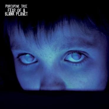Porcupine tree " Fear of a blank planet " 