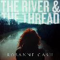 Rosanne Cash " The river & The thread "